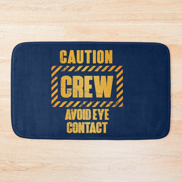 Item preview, Caution: Crew.  Avoid Eye Contact designed and sold by HappySchnapper.