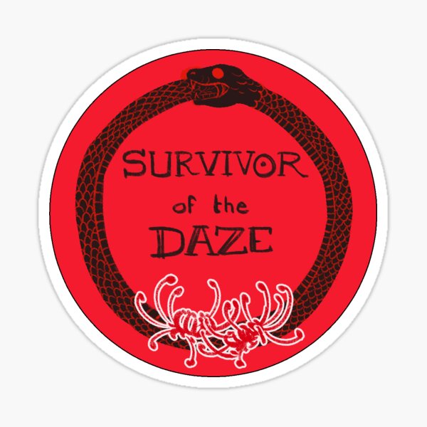 Survivor of the Daze Sticker