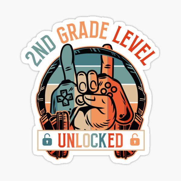 2nd Grade Level Unlocked Sticker For Sale By Deself Redbubble