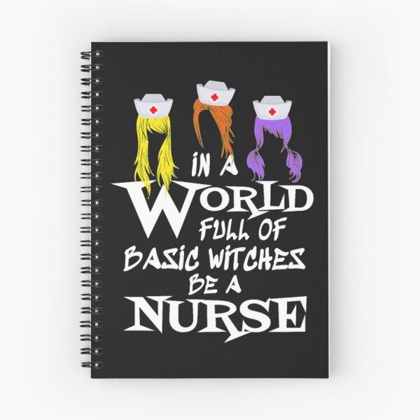 Item preview, In World Full of Basic Witches Be a Nurse designed and sold by StarcyWol.