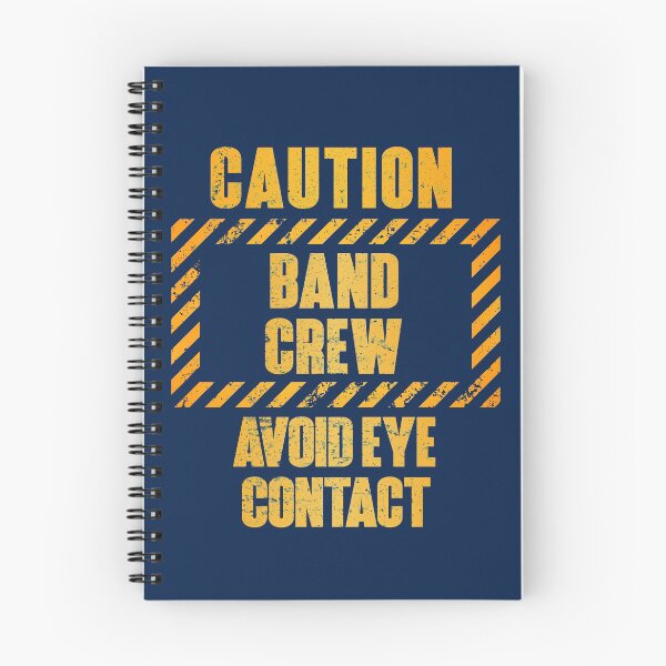 Item preview, Caution: Band Crew.  Avoid Eye Contact designed and sold by HappySchnapper.