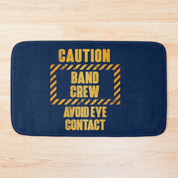 Item preview, Caution: Band Crew.  Avoid Eye Contact designed and sold by HappySchnapper.