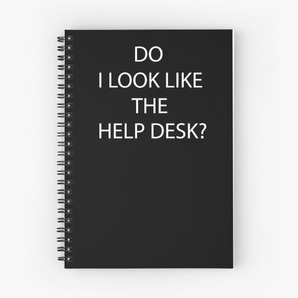 Item preview, help desk gift, service, do i look like the help desk? designed and sold by adjamine.