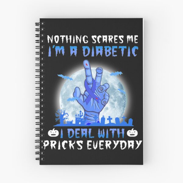 Item preview, Nothing Scares Me I m A Diabetic designed and sold by StarcyWol.
