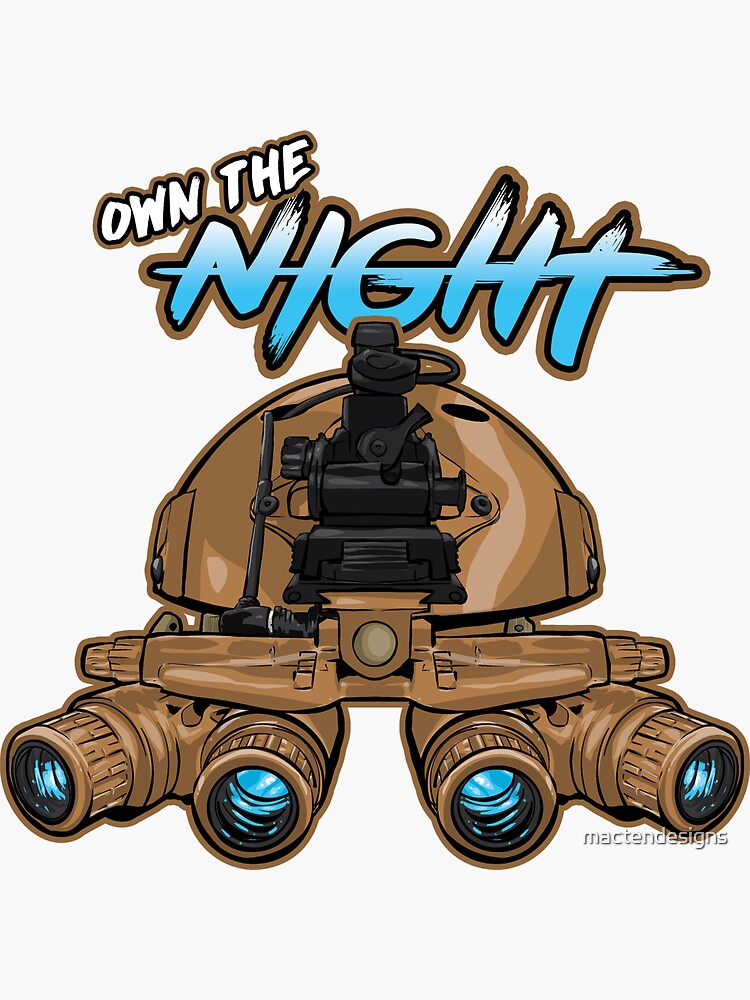 "Own The Night Night Vision Goggles Coyote" Sticker for Sale by mactendesigns Redbubble