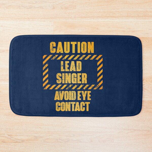 Item preview, Caution: Lead Singer.  Avoid Eye Contact designed and sold by HappySchnapper.