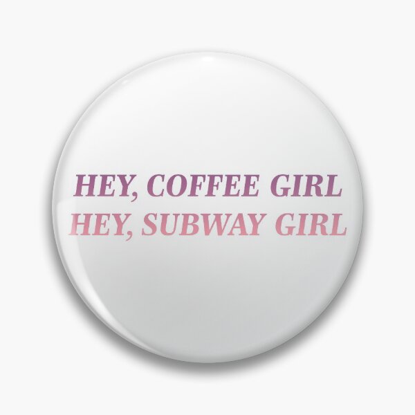 Item preview, Hey, coffee girl/Hey, subway girl designed and sold by crystalmurr.