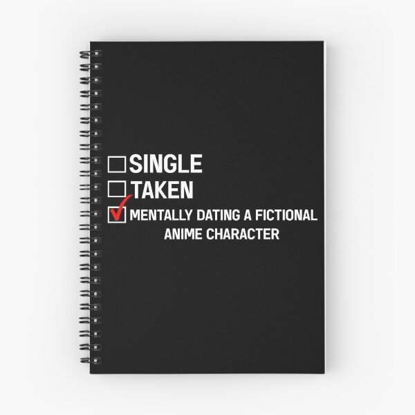Item preview, Single Taken Mentally Dating A Fictional Anime Character, Funny Anime Lover Gift designed and sold by GoldenGerrari.