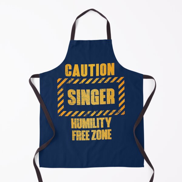 Item preview, Caution: Singer.  Humility Free Zone designed and sold by HappySchnapper.