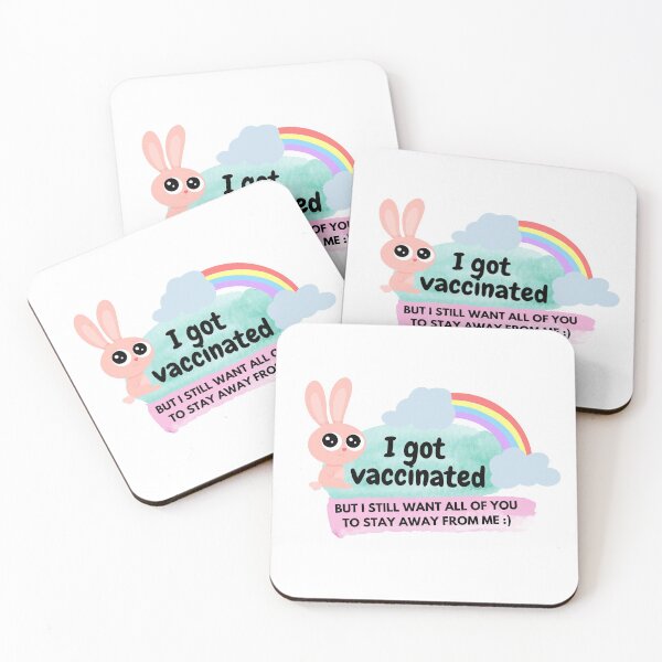 Item preview, I got vaccinated but I want all of you to stay away from me cute - Funny Sarcastic Vaccinated designed and sold by Teetee94.