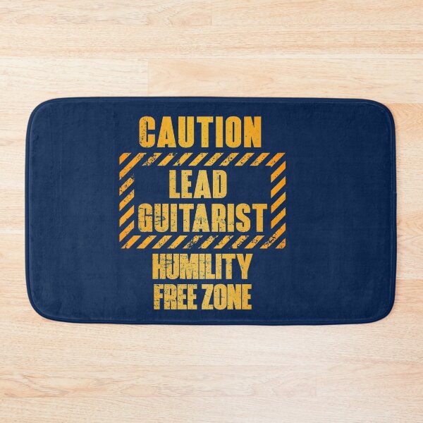 Item preview, Caution: Lead Guitarist.  Humility Free Zone designed and sold by HappySchnapper.