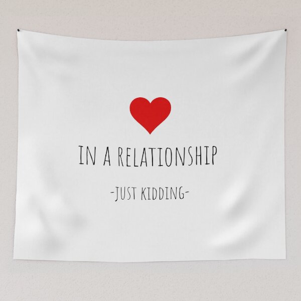 Item preview, In a relationship just kidding designed and sold by gloriasd14.