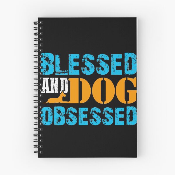 Item preview, Blessed and dog obsessed designed and sold by pnkpopcorn.
