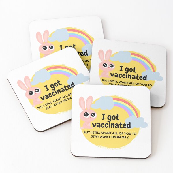 Item preview, I got vaccinated but I want all of you to stay away from me yellow round cute design - Funny Sarcastic Vaccinated designed and sold by Teetee94.