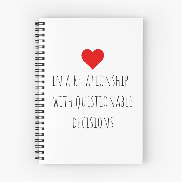 Item preview, In a relationship with questionable decisions designed and sold by gloriasd14.