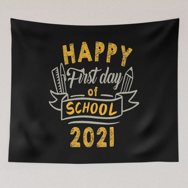 Item preview, HAPPY FIRST DAY OF SCHOOL 2021 - EXCITED BACK TO SCHOOL QUOTE designed and sold by PhillDaPhlava.
