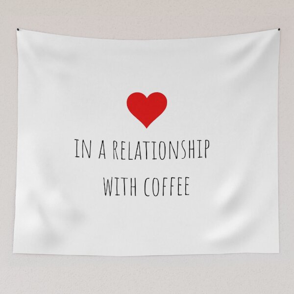 Item preview, In a relationship with coffee designed and sold by gloriasd14.