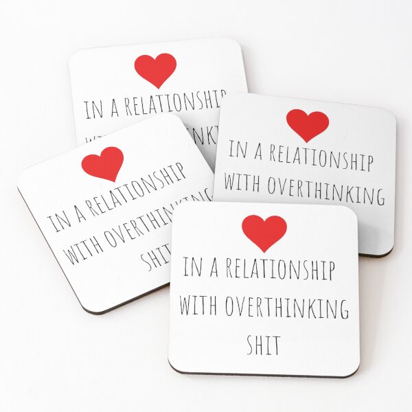Item preview, In a relationship with overthinking shit designed and sold by gloriasd14.