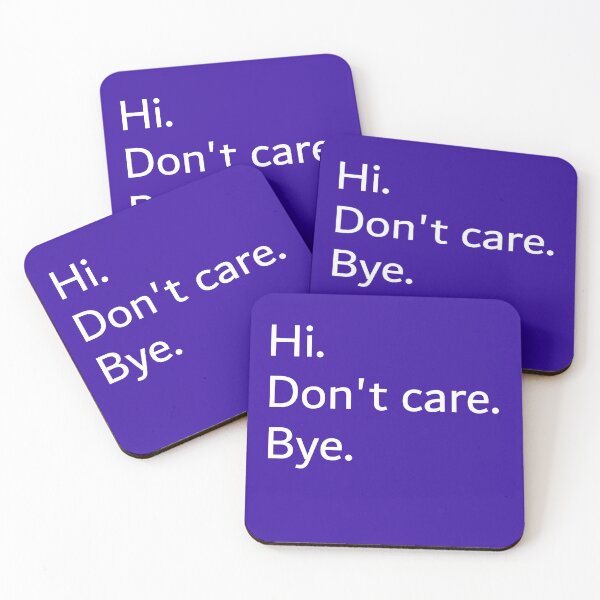 Item preview, Hi, Don't care. Bye. designed and sold by FiaFiaPress.