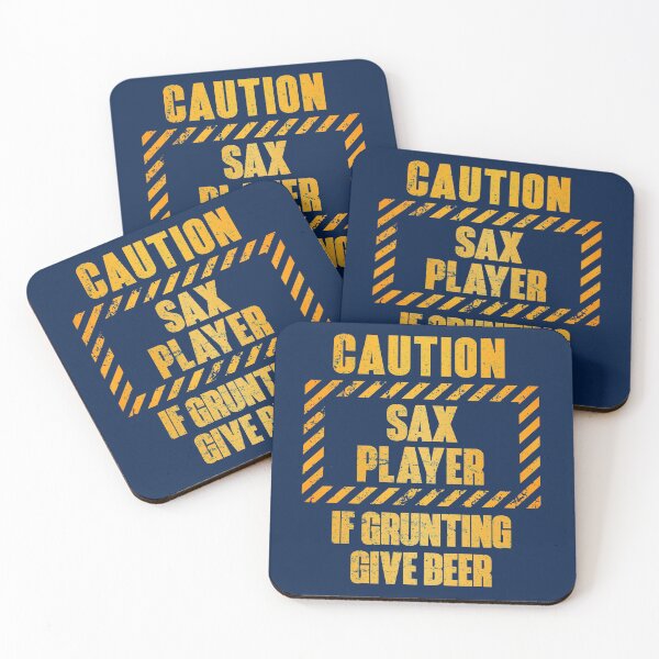 Item preview, Caution: Sax Player.  If Grunting Give Beer designed and sold by HappySchnapper.