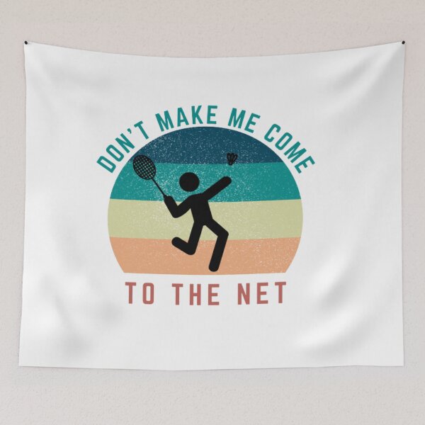 Item preview,  dont make me come to the net-badminton is calling-funny sports designed and sold by Ammar-the-goat.