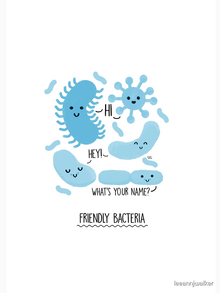 "Friendly Bacteria" Tshirt for Sale by leeannjwalker Redbubble pun