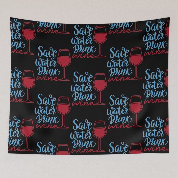 Item preview, Save water drink wine   designed and sold by marzills.