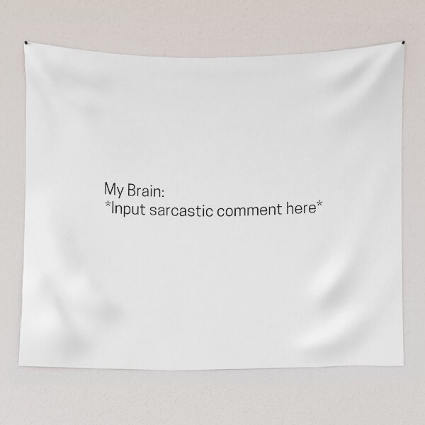 Item preview, *Input Sarcastic Comment Here* designed and sold by cami-000.