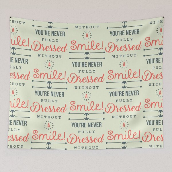 Item preview, You're Never Fully Dressed Without a Smile - Be Inspired T shirt designed and sold by VomHaus.