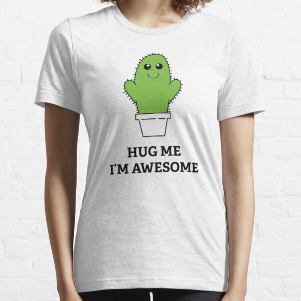 Hug Me I'm Thorny Cactus T-Shirt