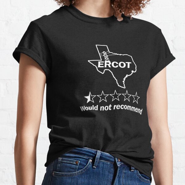 ERCOT Review T-Shirt - Texas is Life