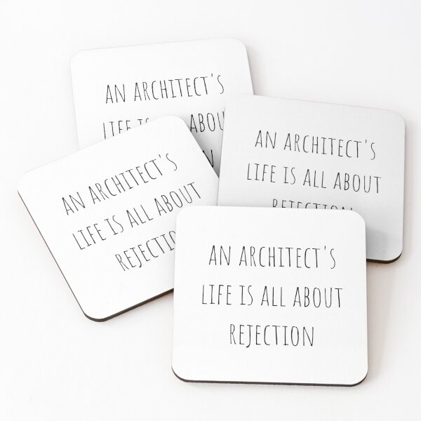 Item preview, An architect's life is all about rejection designed and sold by gloriasd14.