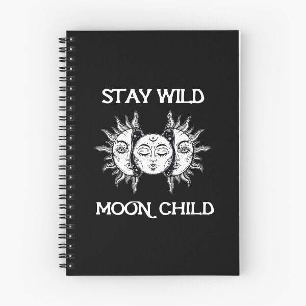 Item preview, Stay Wild Moon Child designed and sold by Dillan-TShirt.