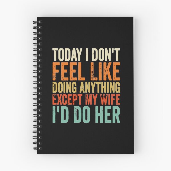 Item preview, Today I Don't Feel Like Doing Anything Except designed and sold by Dillan-TShirt.