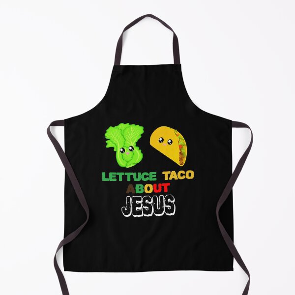 Item preview, Lettuce Taco About Jesus -Let Us Talk About Jesus Pun designed and sold by nyCatron00.