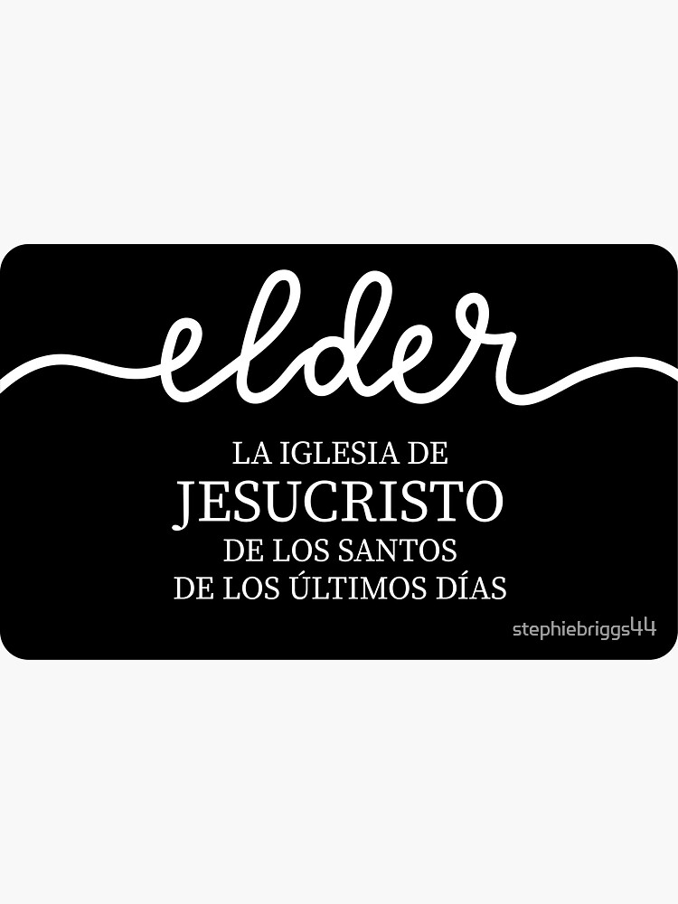 spanish-elder-missionary-nametag-sticker-for-sale-by-stephiebriggs44