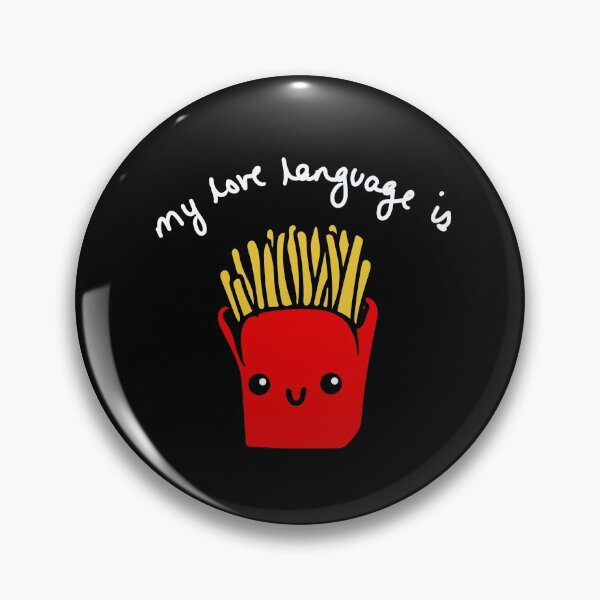 Item preview, My love language is French fries designed and sold by RunningOnFumes.