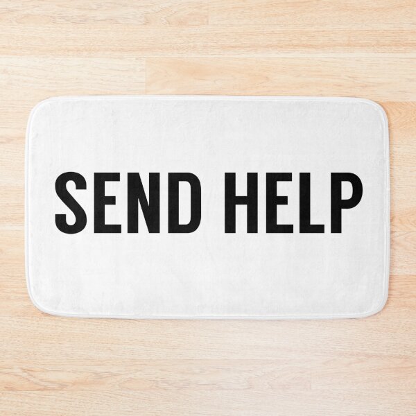 Item preview, Send Help Typography On White designed and sold by tinyteacups.