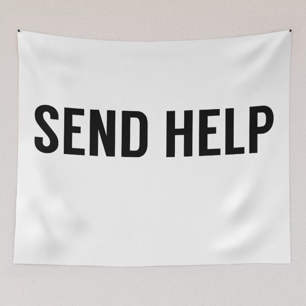 Item preview, Send Help Typography On White designed and sold by tinyteacups.