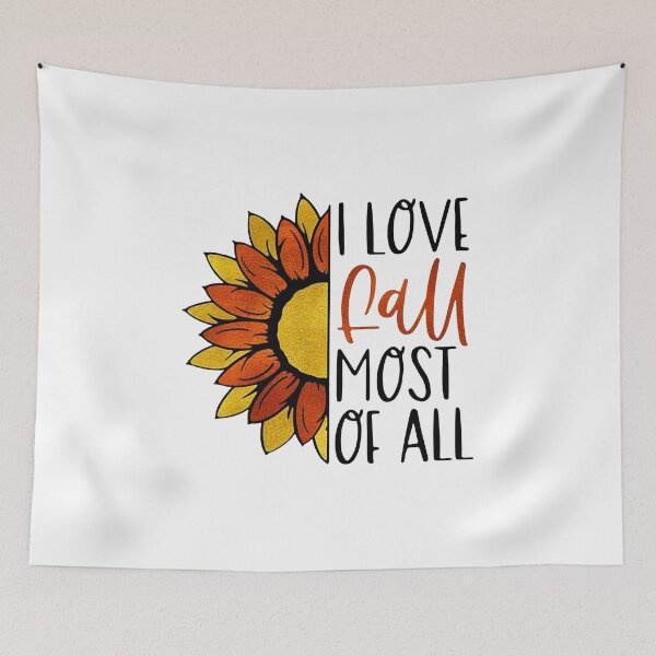 Item preview, Sunflower I Love Fall Most Of All designed and sold by Dillan-TShirt.