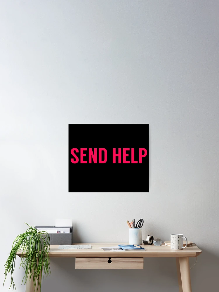 Thumbnail 2 of 3, Poster, Send Help Typography In Pink designed and sold by tinyteacups.