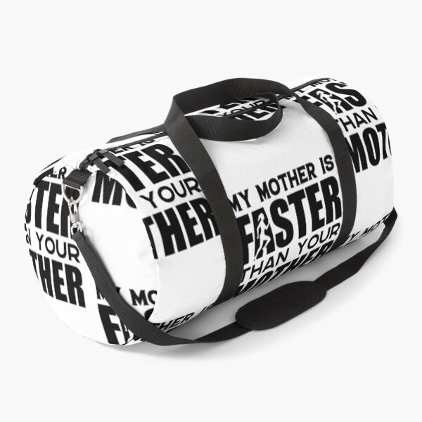 Item preview, My Mother Is Faster Than Your Mother | World Champion Bragging Rights designed and sold by GravitiTees.
