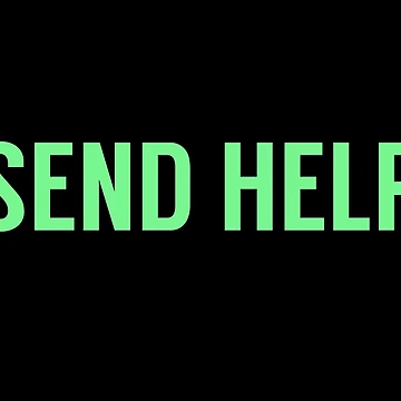 Artwork thumbnail, Send Help Typography In Green by tinyteacups