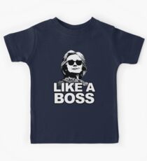 Hillary Clinton Like a Boss Kids Tee