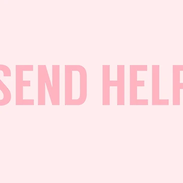 Artwork thumbnail, Send Help Typography In Pink by tinyteacups