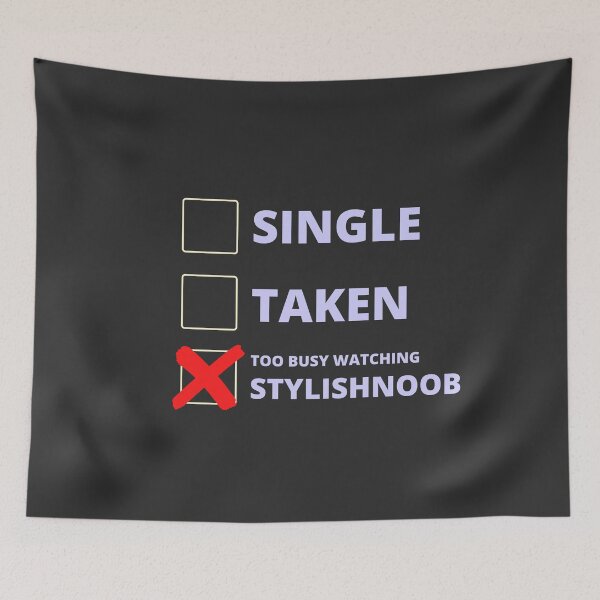Item preview, Stylishnoob4 Funny Single Taken designed and sold by LAST WEEK'S STOLEN AESTHETICS.