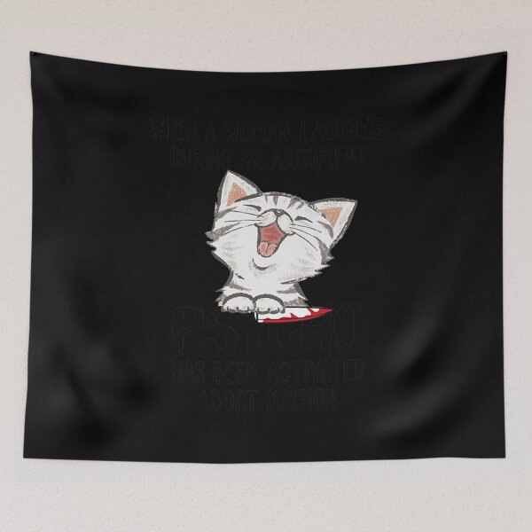 Item preview, When A Woman Laughs During An Argument Psycho designed and sold by Dillan-TShirt.
