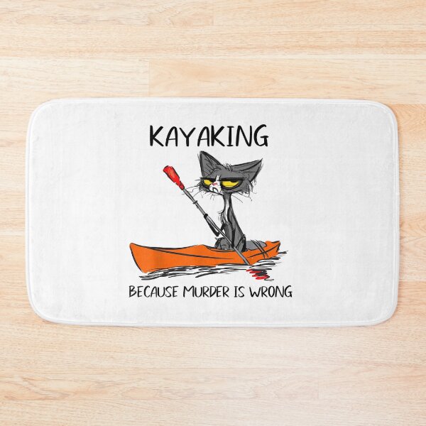 Item preview, Kayaking because Murder is Wrong-Best Gift Ideas cat lovers T-Shirt designed and sold by tinhpham.