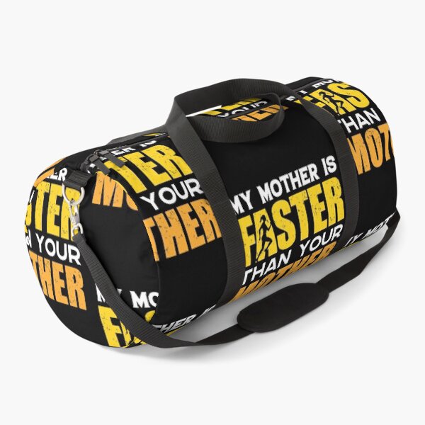 Item preview, My Mother Is Faster Than Your Mother | World Class Sprinting designed and sold by GravitiTees.