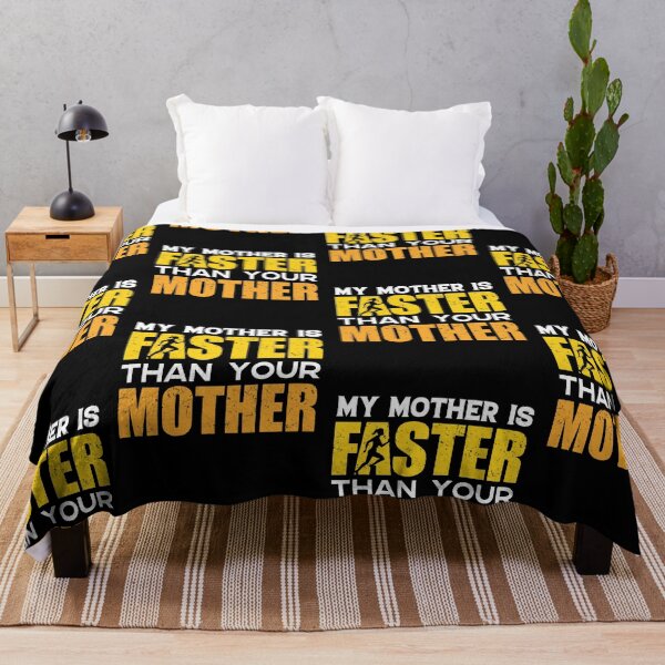 Item preview, My Mother Is Faster Than Your Mother | World Class Sprinting designed and sold by GravitiTees.